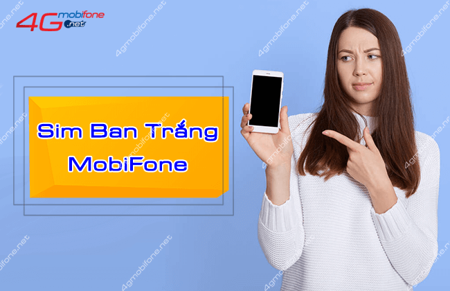 sim ban trang mobi co uu dai gi? sim ban trang cua mobifone
