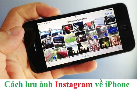 cach luu anh instagram ve iphone cach luu anh instagram ve iphone