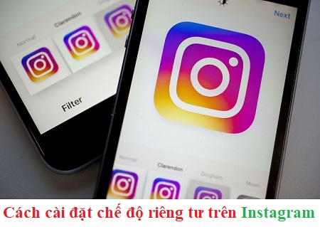 cach cai dat che do rieng tu tren instagram cach cai dat che do rieng tu tren instagram