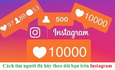 xem ai da huy theo doi ban tren instagram xem ai da huy theo doi ban tren instagram