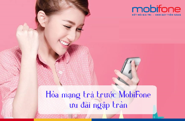 Hòa mạng trả trước MobiFone như thế nào Hòa mạng trả trước MobiFone