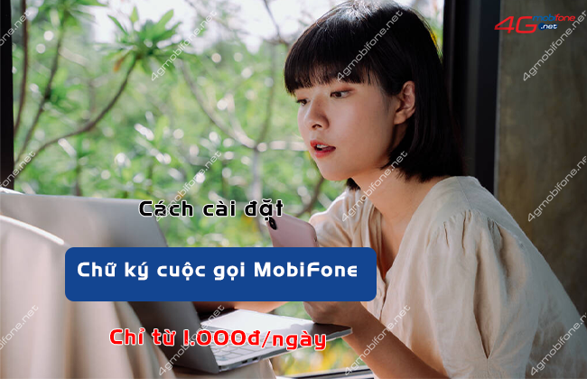 cach cai dat chu ky cuoc goi mobifone