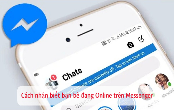 cach nhan biet ban be dang online tren messenger