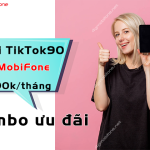 cach dang ky goi cuoc tiktok90 mobifone