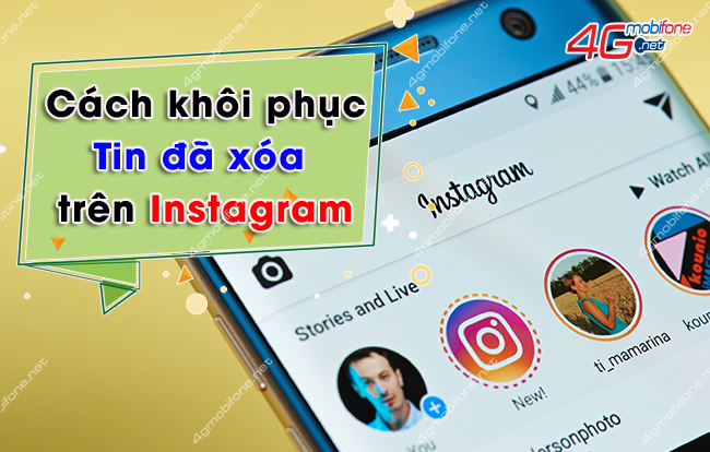 cach khoi phuc tin da xoa tren instagram
