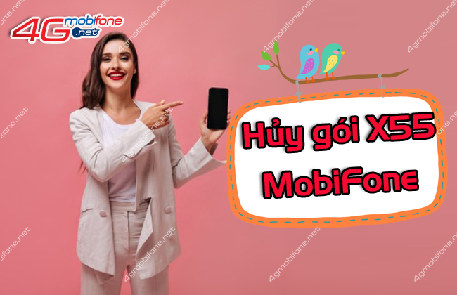 huy goi x55 mobifone 