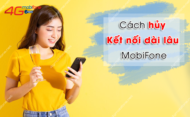 cach huy ket noi dai lau mobifone