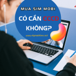 mua sim co can cccd khong