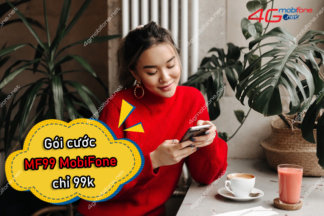 Gói cước MF99 MobiFone 