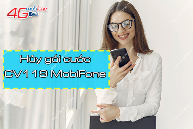 huy goi cv119 mobifone nhu the nao huy goi cv119 mobifone