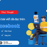 Cach xem lai bai viet da xem tren Facebook