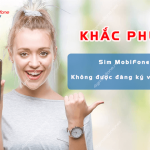 tai sao sim mobifone khong dang ky duoc vao mang