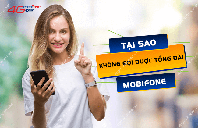 tai sao khong goi duoc tong dai mobifone