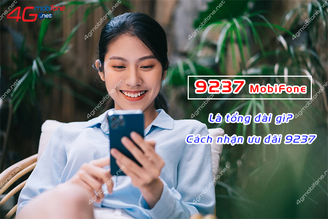 tong dai 9237 mobifone la gi