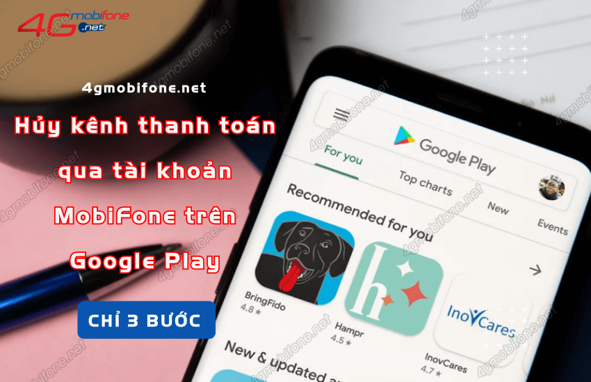 huy kenh thanh toan qua tai khoan mobifone tren google play