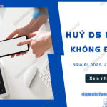 huy d5 khong duoc mobifone