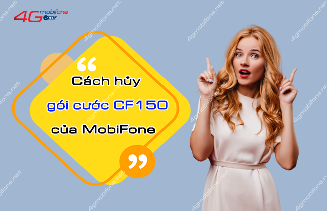 cach huy goi cuoc cf150 mobifone