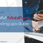 esim mobifone khong goi duoc