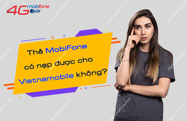 the mobifone co nap duoc cho vietnamobile khong