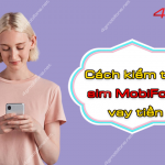 cach kiem tra sim mobifone vay tien