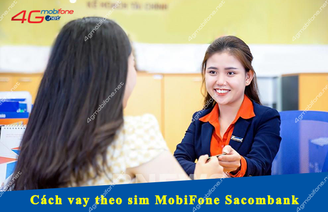 cach vay tien theo sim mobifone sacombank