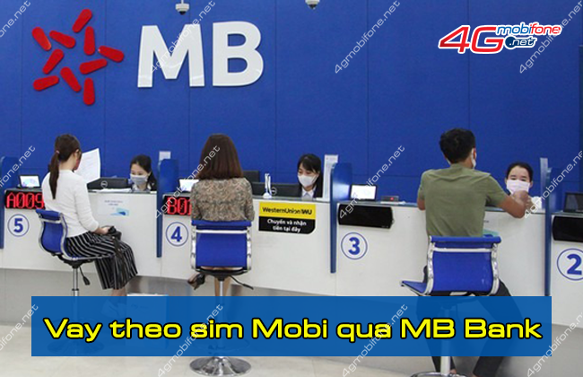 vay theo sim mobifone qua mb bank