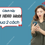 huy goi HD90 Mobifone