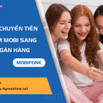 cach chuyen tien tu mobi sang the ngan hang