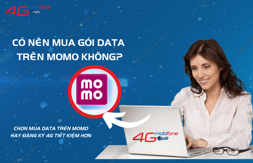 co nen mua data tren momo khong co nen mua data tren momo khong