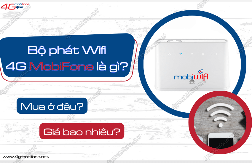 bo phat wifi 4g mobifone