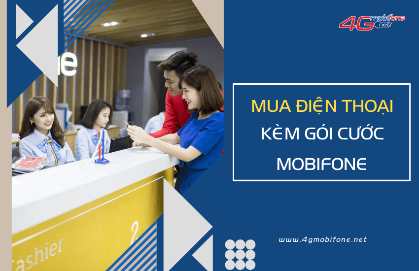 MobiFone ban dien thoai kem goi cuoc