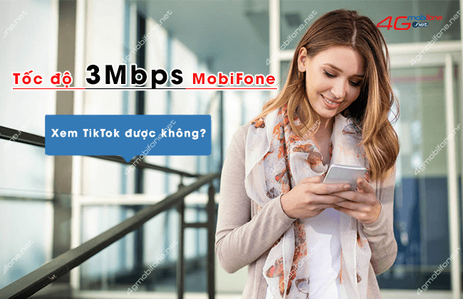 toc do 3mbps co xem tiktok duoc khong