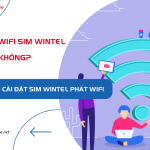 sim wintel co phat wifi duoc khong