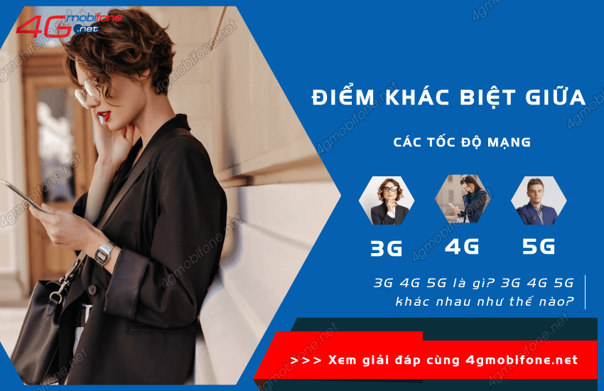 3g 4g 5g khac nhau nhu the nao