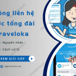 khong lien he duoc tong dai traveloka