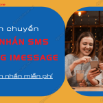 cach chuyen tin nhan sms sang imessage