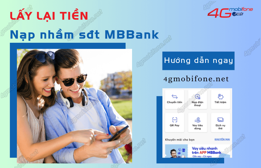 cach lay lai tien khi nap nham so dien thoai mb bank