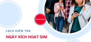 xem ngay kich hoat sim mobifone