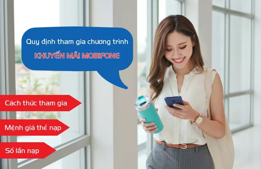 Quy dinh tham gia chuong trinh khuyen mai MobiFone 