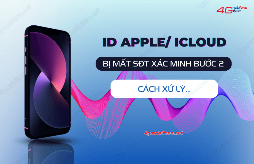 Bi mat so dien thoai xac minh buoc 2 cua id apple